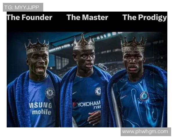 切尔西足球明星的辉煌历程与传奇故事解析